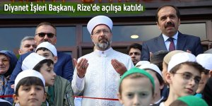 Diyanet İşleri Başkanı Ali Erbaş, Rize'de açılışa katıldı