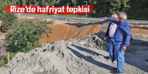 Rize’de hafriyat tepkisi