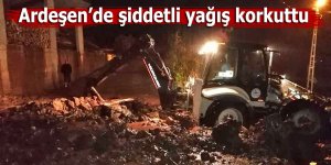 Ardeşen ilçesinde şiddetli yağış korkuttu