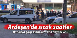 Ardeşen'deki banka şubesinde sıcak saatler!