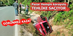 Hemşin Pazar Karayolu tehlike saçıyor