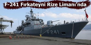 TCG Turgut Reis (F-241) Fırkateyni Rize Limanı'nda