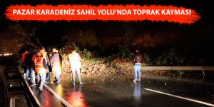 Pazar Karadeniz Sahil Yolu’nda toprak kayması