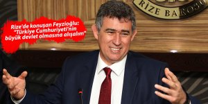 Rize'de konuşan Feyzioğlu: "Türkiye Cumhuriyeti'nin büyük devlet olmasına alışalım"