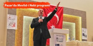 Pazar'da Mevlid-i Nebi programı