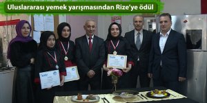 Uluslararası yemek yarışmasından Rize’ye ödül