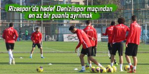 Rizespor'da hedef Denizlispor maçından en az bir puanla ayrılmak