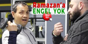 Ramazan engel tanımıyor