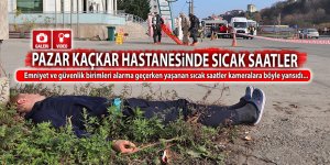 Pazar Kaçkar Hastanesinde sıcak saatler