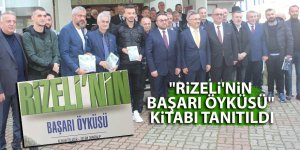 "Rizeli'nin Başarı Öyküsü" kitabı tanıtıldı