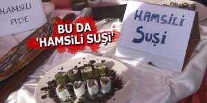 Bu da 'Hamsili Suşi'