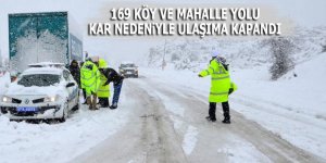 169 köy ve mahalle yolu kar nedeniyle ulaşıma kapandı