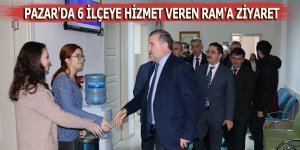 Pazar'da 6 ilçeye hizmet veren RAM'a ziyaret