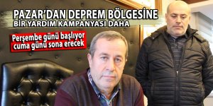 Pazar'dan deprem bölgesine bir kampanya daha