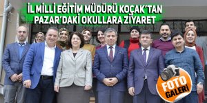 İl Milli Eğitim Müdürü Koçak’tan Pazar’daki okullara ziyaret