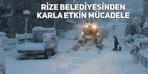 Rize Belediyesinden karla etkin mücadele