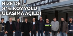 Rize'de 316 köy yolu ulaşıma açıldı