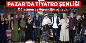 Pazar'da tiyatro şenliği