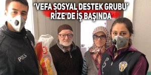 ‘Vefa sosyal destek grubu’ Rize'de iş başında