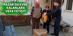 Pazar'da evde kalanlara VEFA yetişti