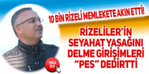 Rizeliler’in seyahat yasağını delme girişimleri “pes” dedirtti