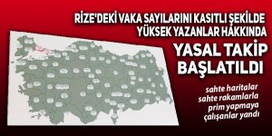 Rize'deki vaka sayılarını yüksek yazanlar hakkında yasal takip