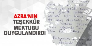 Azra'nın teşekkür mektubu duygulandırdı