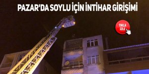 Pazar'da Soylu için intihar girişimi