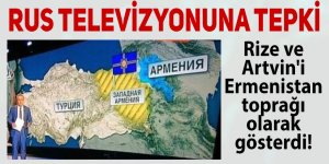 Rus TV'si, Rize Artvin'i Ermenistan toprağı olarak gösterdi!