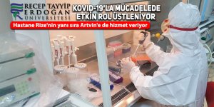 RTEÜ Kovid-19'la mücadelede etkin rol üstleniyor