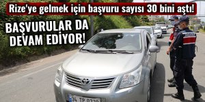 Rize'ye gelmek için başvuru sayısı 30 bini aştı!