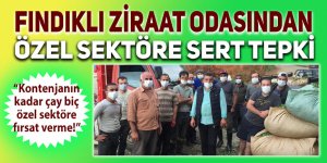 Fındıklı Ziraat Odası'ndan özle sektöre sert tepki