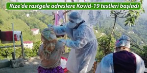 Rize'de rastgele adreslere Kovid-19 testleri başladı