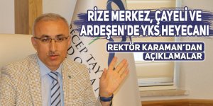 Rize Merkez, Çayeli ve Ardeşen'de YKS heyecanı