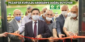 Pazar'da kuruldu Ardeşen'e doğru büyüyor