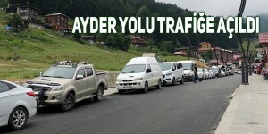 Ayder yolu trafiğe açıldı