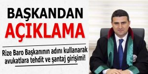 Rize Baro Başkanının adını kullanarak tehdit ve şantaj!