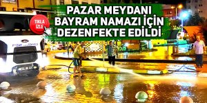 Pazar Meydanı bayram namazı için yıkandı