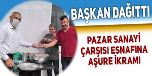 Pazar Sanayi Çarşısı esnafına aşure ikramı