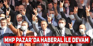 MHP Pazar'da Haberal ile devam