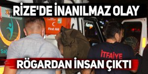 Rize'de inanılmaz olay