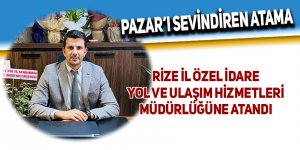 Çelik'e Rize İl Özel İdare'de önemli görev