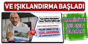 Pazar Hamidiye'de ışıklandırma çalışması başladı