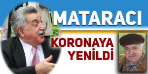 Mataracı koronaya yenildi