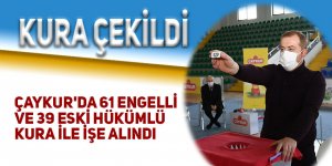 ÇAYKUR'da 61 engelli ve 39 eski hükümlü kura ile işe alındı