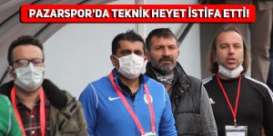 Pazarspor'da teknik heyet istifa etti!