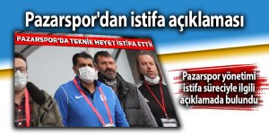 Pazarspor'dan istifa açıklaması