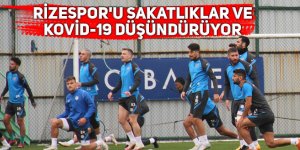 Rizespor'u sakatlıklar ve kovid-19 düşündürüyor