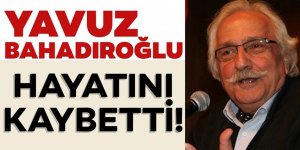 Rize Pazarlı Yazar Yavuz Bahadıroğlu hayatını kaybetti