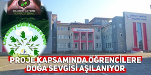 Proje kapsamında öğrencilere doğa sevgisi aşılanıyor